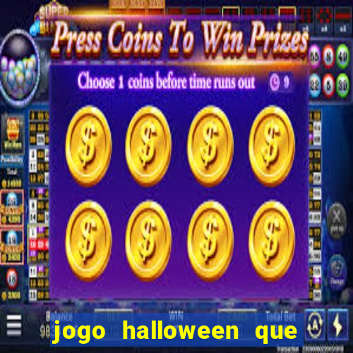 jogo halloween que ganha dinheiro